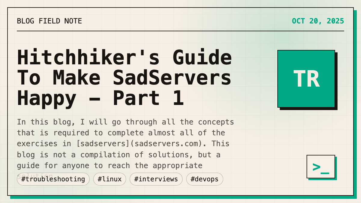 Hitchhiker's Guide To Make SadServers Happy - Part 1 thumbnail